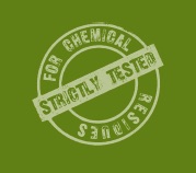 strictly tested for chemical residues